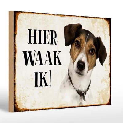 Holzschild Spruch 30x20cm holländisch Hier Waak ik Jack Russell Terrier