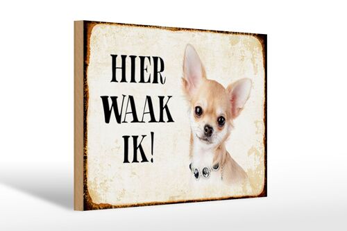 Holzschild Spruch 30x20cm holländisch Hier Waak ik Chihuahua mit Kette