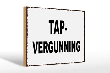Panneau en bois 30x20cm Permis de robinet néerlandais Tapvergunning 1