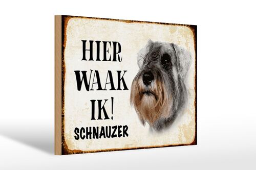 Holzschild Spruch 30x20cm holländisch Hier Waak ik Schnauzer Hund