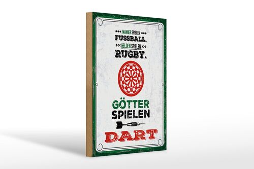 Holzschild Spruch 20x30cm Männer Fußball Helden Rugby Götter Dart