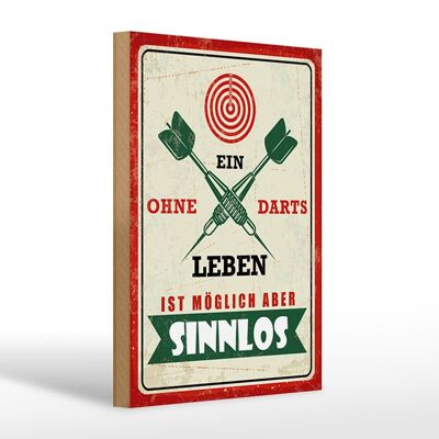 Holzschild Spruch 20x30cm Ein Leben ohne Darts ist möglich aber sinnlos