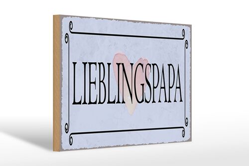 Holzschild Hinweis 30x20cm Lieblingspapa Herz Geschenk