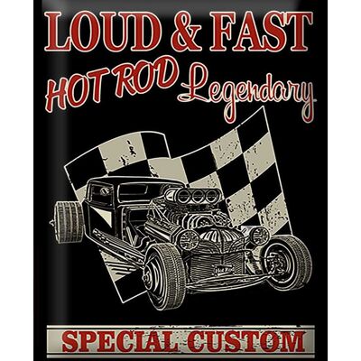 Metal sign car 30x40cm loud & fast hot rod legendary