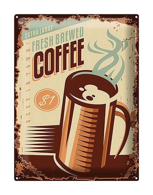 Blechschild Retro 30x40cm Kaffee fresh brewed Coffee $1