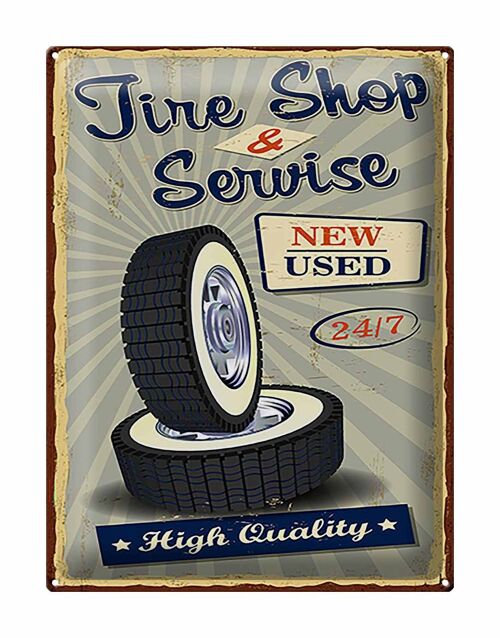 Blechschild Retro 30x40cm Tire Shop Service 24/7 new used