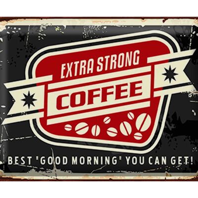 Cartel de chapa café 40x30cm extra fuerte Café buenos días