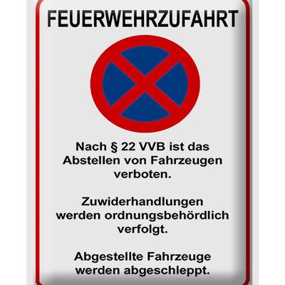 Blechschild Hinweis 30x40cm Feuerwehrzufahrt nach §22VVB