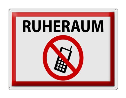 Blechschild Hinweis 40x30cm Ruheraum Handy verboten