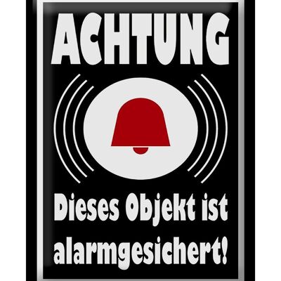 Metal sign notice 30x40cm Attention object alarm secured