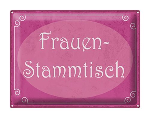 Blechschild Tischaufsteller 40x30cm Frauen Stammtisch