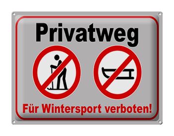Plaque en tôle chemin privé 40x30cm interdit aux sports d'hiver 1