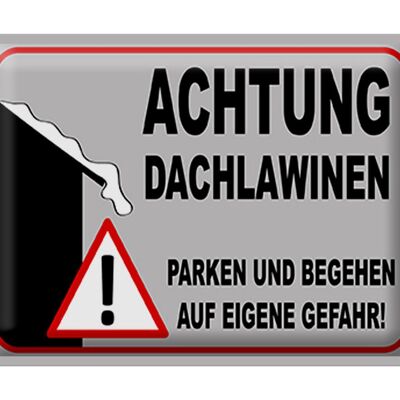 Cartel de chapa nota 40x30cm Advertencia de peligro de avalanchas en el tejado