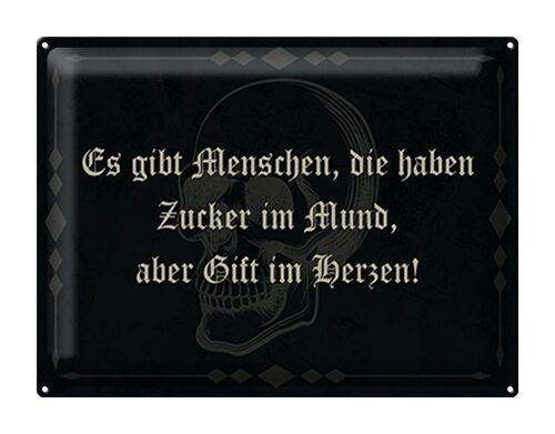 Blechschild Spruch 40x30cm es gibt Menschen Zucker im Mund