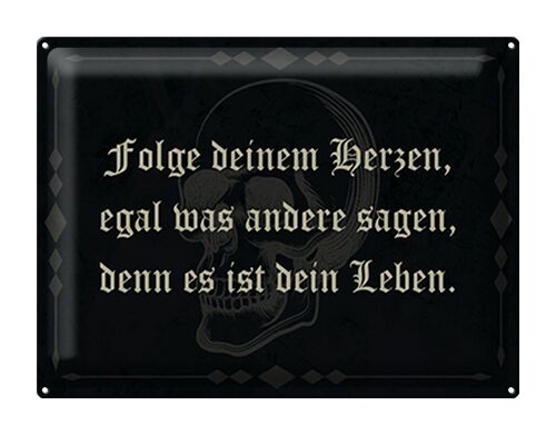 Blechschild Spruch 40x30cm folge deinem Herzen egal was