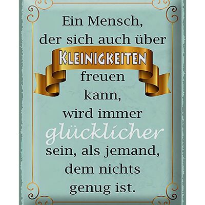 Blechschild Spruch 30x40cm Mensch der sich Kleinigkeiten