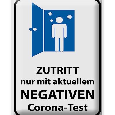 Metal sign notice 30x40cm access negative corona test