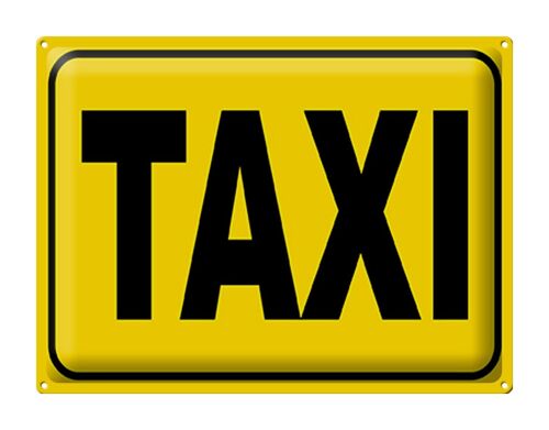 Blechschild Hinweis 40x30cm Taxi Geschenk Wanddeko