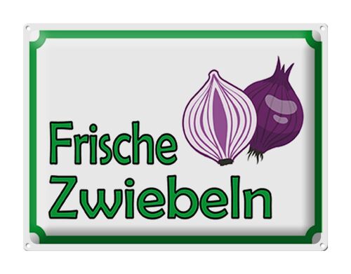 Blechschild Hinweis 40x30cm frische Zwiebeln Hofladen