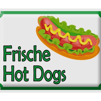 Blechschild Hinweis 40x30cm frische Hot Dogs Restaurant