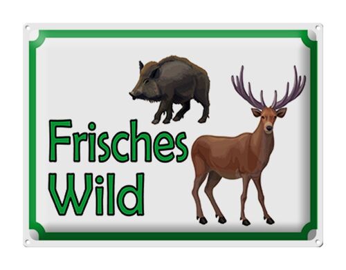 Blechschild Hinweis 40x30cm frisches Wild Wildfleisch