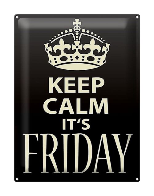 Blechschild Spruch 30x40cm Keep Calm it`s Friday Geschenk