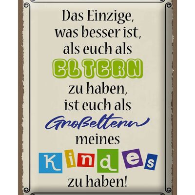 Blechschild Spruch 30x40cm Eltern Großeltern Kinder