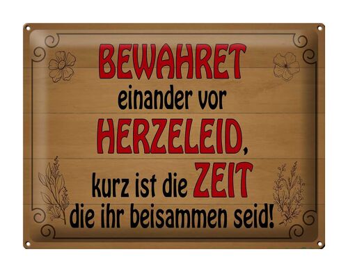 Blechschild Spruch 40x30cm bewahret einander vor Herzeleid