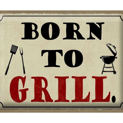 Blechschild Spruch 40x30cm born to Grill Grillen