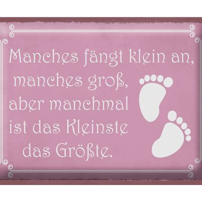 Blechschild Spruch 40x30cm manches fängt klein an manches