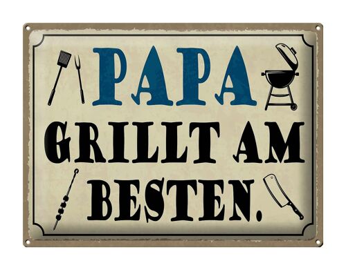 Blechschild Spruch 40x30cm Papa grillt am besten