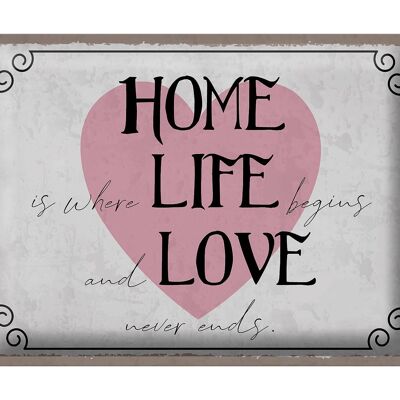 Cartel de chapa que dice 40x30cm Home Life El amor nunca termina