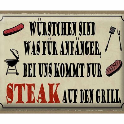 Blechschild Spruch 40x30cm bei uns kommt Steak auf Grill
