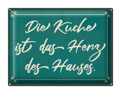 Blechschild Spruch 40x30cm Küche ist das Herz des Hauses