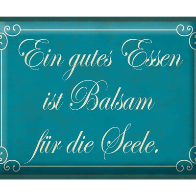 Blechschild Spruch 40x30cm gutes Essen Balsam für die Seele