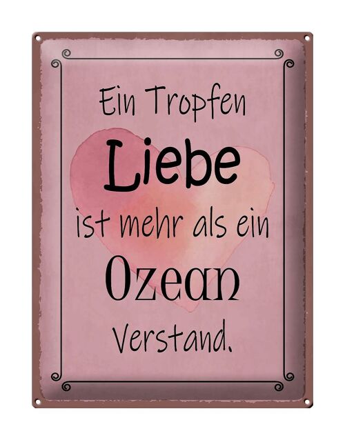 Blechschild Spruch 30x40cm ein Tropfen Liebe mehr als Ozean