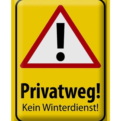 Blechschild Hinweis 30x40cm Privatweg kein Winterdienst