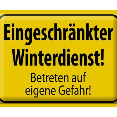 Metal sign notice 40x30cm restricted winter service wall decoration