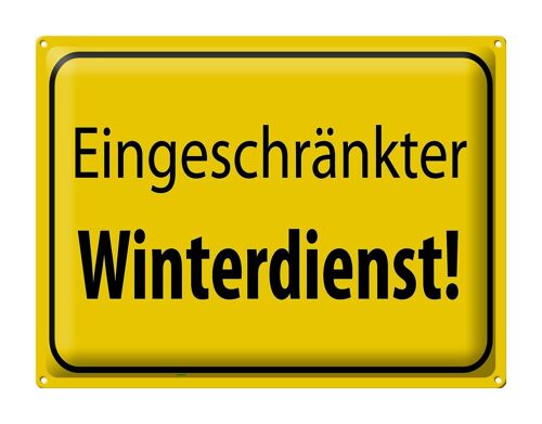 Blechschild Hinweis 40x30cm eingeschränkter Winterdienst