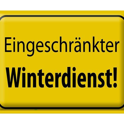 Blechschild Hinweis 40x30cm eingeschränkter Winterdienst