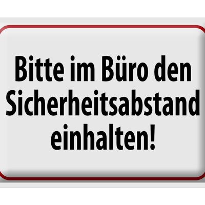 Blechschild Hinweis 40x30cm im Büro Sicherheitsabstand