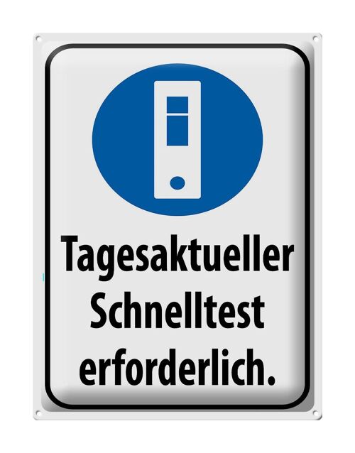 Blechschild Hinweis 30x40cm tagesaktueller Schnelltest