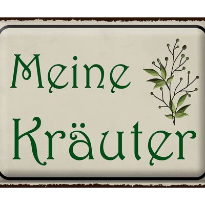 Blechschild Spruch 40x30cm meine Kräuter Geschenk