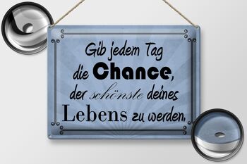 Plaque en tôle 40x30cm "Donnez une chance à chaque jour" 2