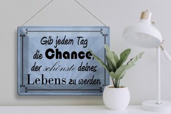 Plaque en tôle 40x30cm "Donnez une chance à chaque jour" 3