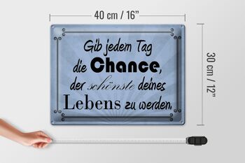 Plaque en tôle 40x30cm "Donnez une chance à chaque jour" 4