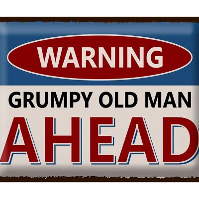 Blechschild Spruch 40x30cm Warning grumpy old man ahead