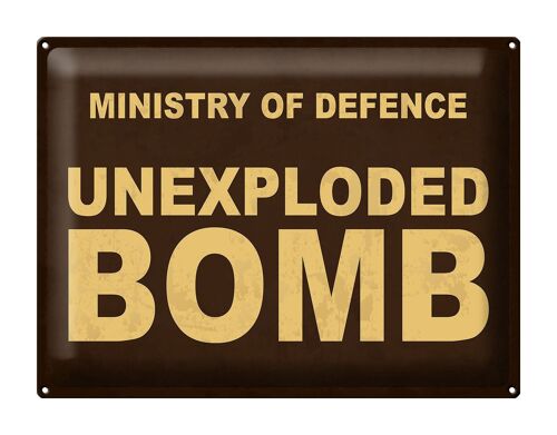 Blechschild Spruch 40x30cm ministry of defence unexploded