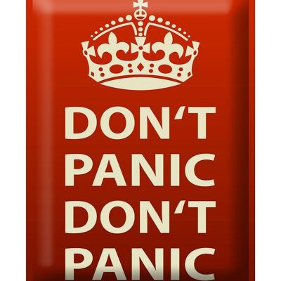 Blechschild Spruch 30x40cm don´t Panic keine Panik Krone