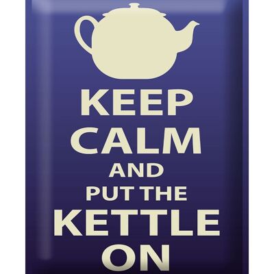 Blechschild Spruch 30x40cm Keep Calm and put the kettle on
